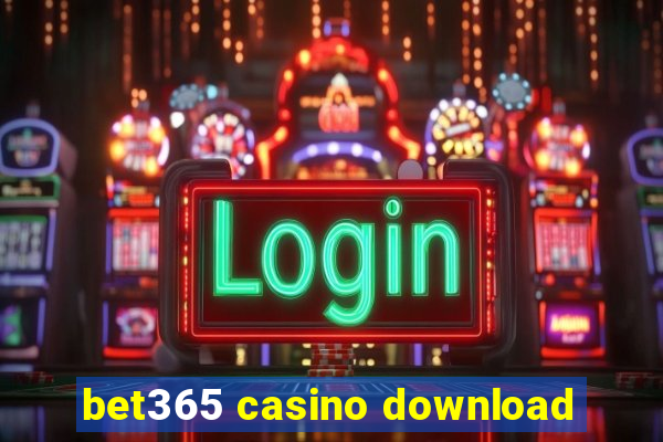 bet365 casino download