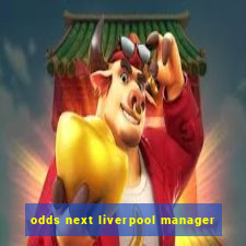 odds next liverpool manager