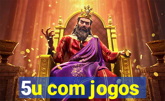 5u com jogos