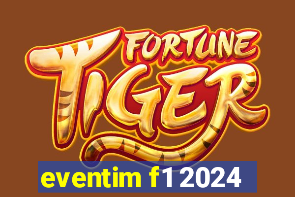 eventim f1 2024