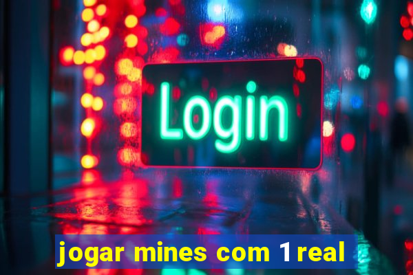 jogar mines com 1 real