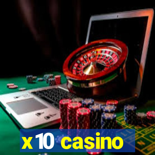 x10 casino