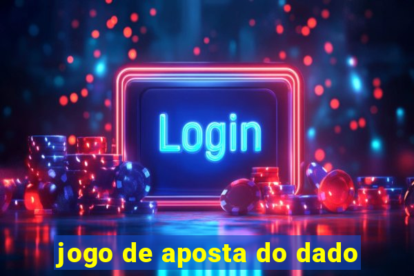 jogo de aposta do dado