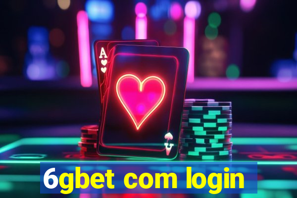 6gbet com login