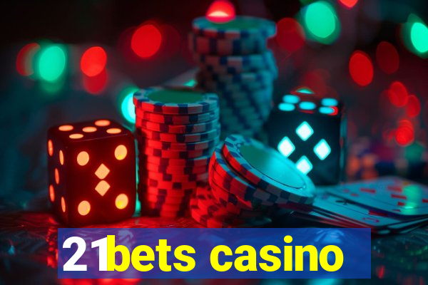 21bets casino