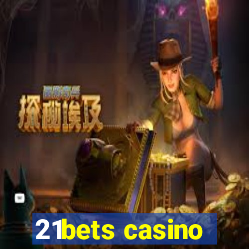 21bets casino