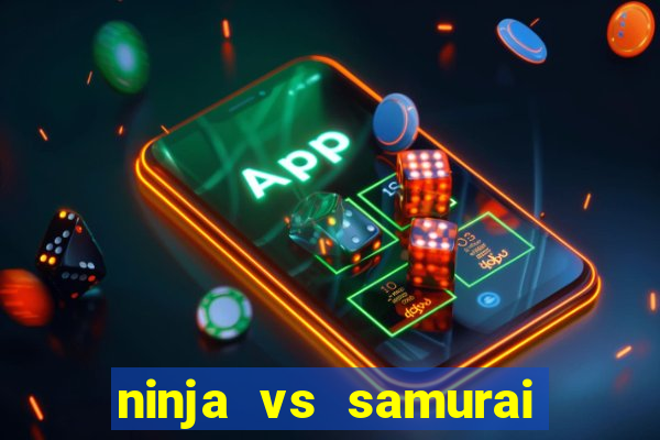 ninja vs samurai slot demo