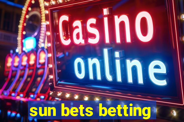 sun bets betting