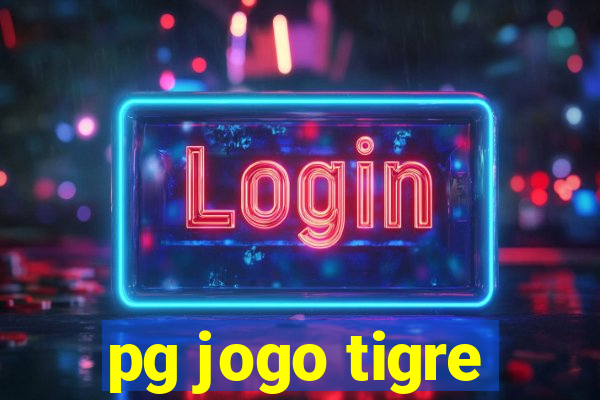 pg jogo tigre