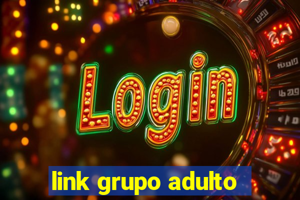 link grupo adulto