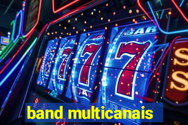 band multicanais