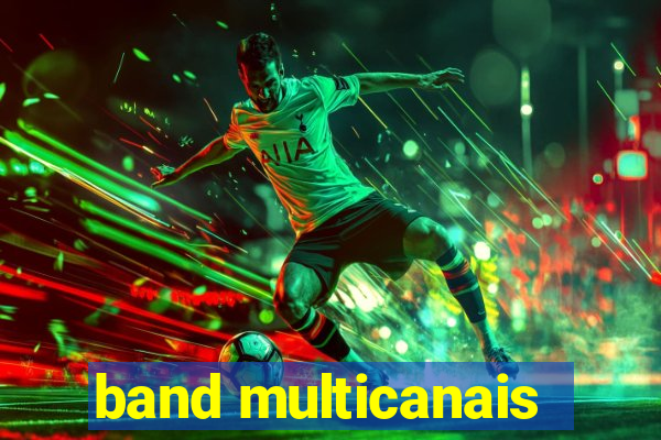 band multicanais