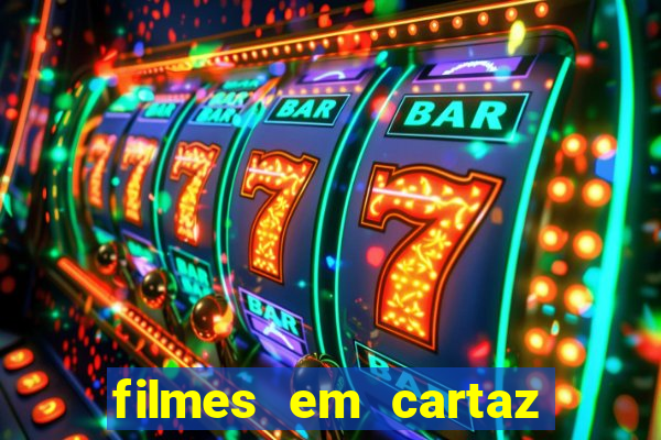 filmes em cartaz cinepolis parque shopping