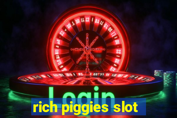 rich piggies slot