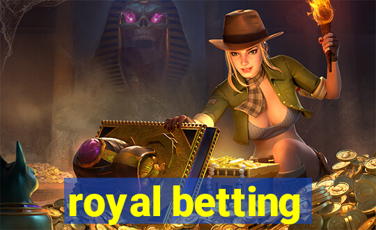 royal betting