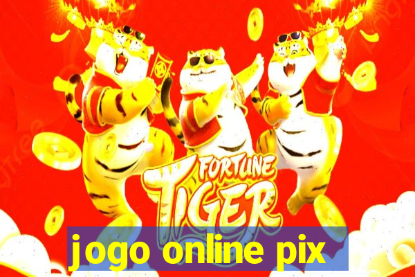 jogo online pix