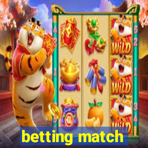 betting match