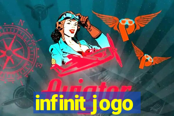 infinit jogo