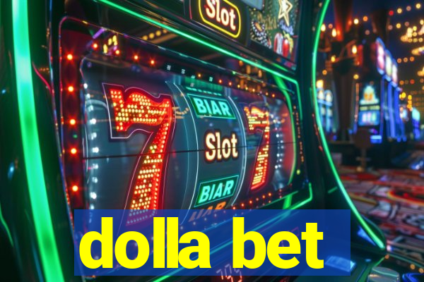 dolla bet