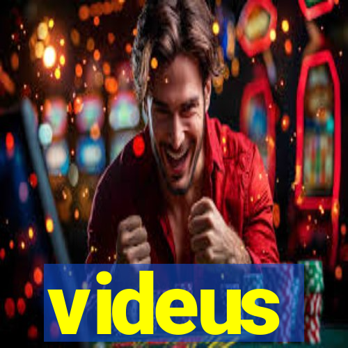 videus