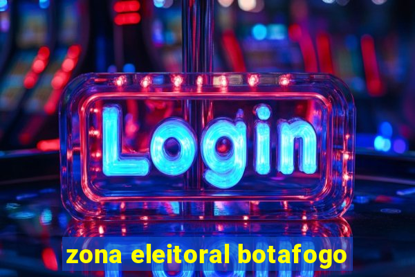 zona eleitoral botafogo