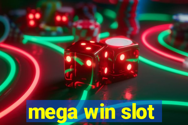 mega win slot