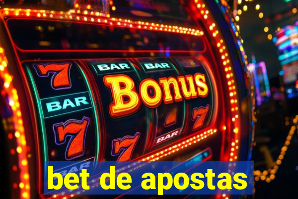 bet de apostas