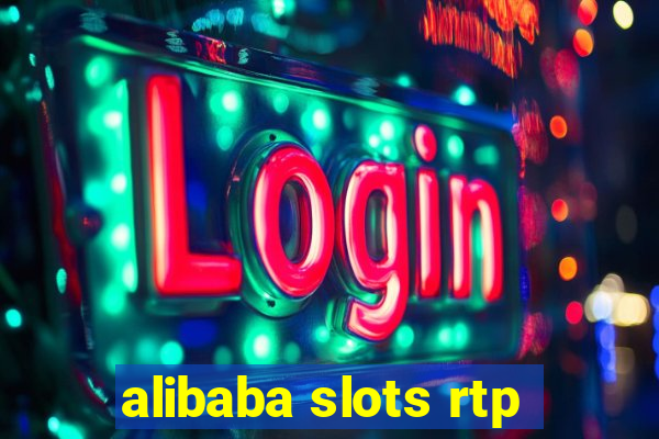 alibaba slots rtp