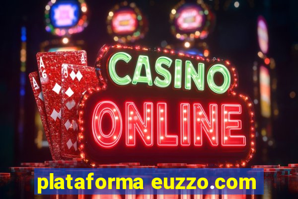 plataforma euzzo.com