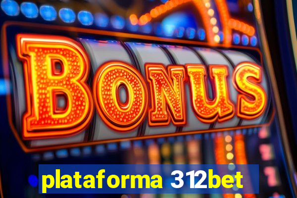 plataforma 312bet