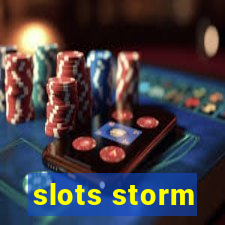 slots storm