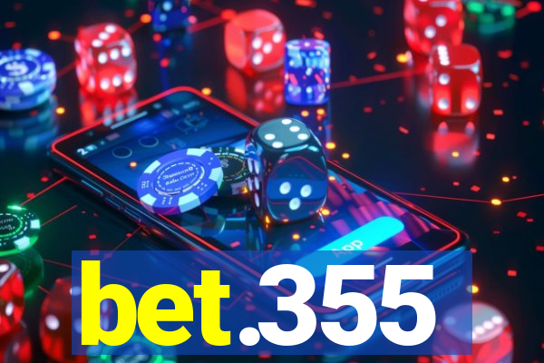 bet.355