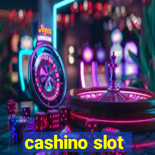 cashino slot