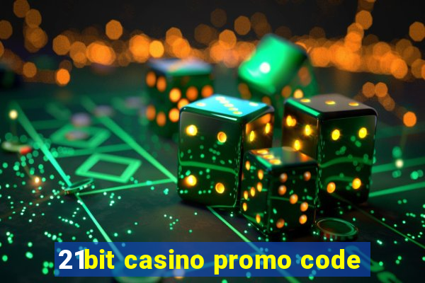 21bit casino promo code