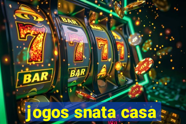 jogos snata casa