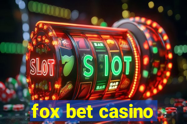 fox bet casino