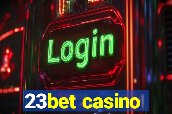 23bet casino