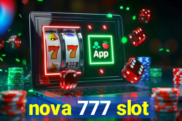 nova 777 slot