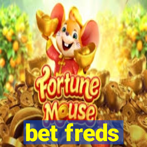 bet freds