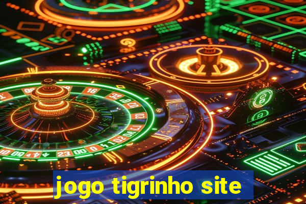 jogo tigrinho site