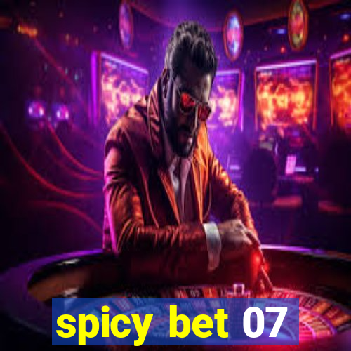 spicy bet 07