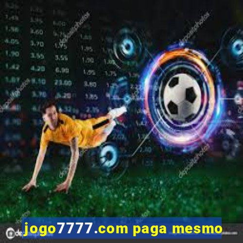 jogo7777.com paga mesmo