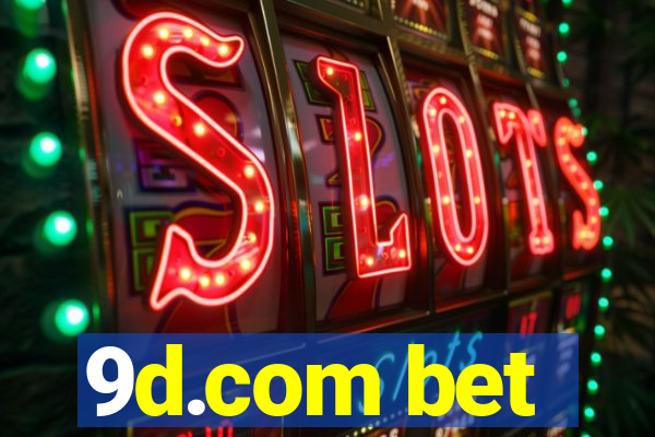 9d.com bet