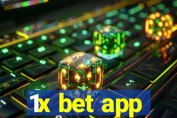 1x bet app