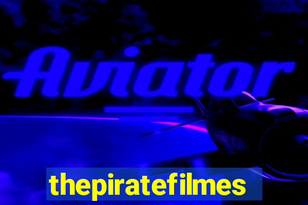 thepiratefilmes4k