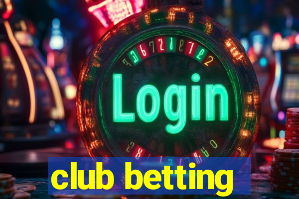 club betting