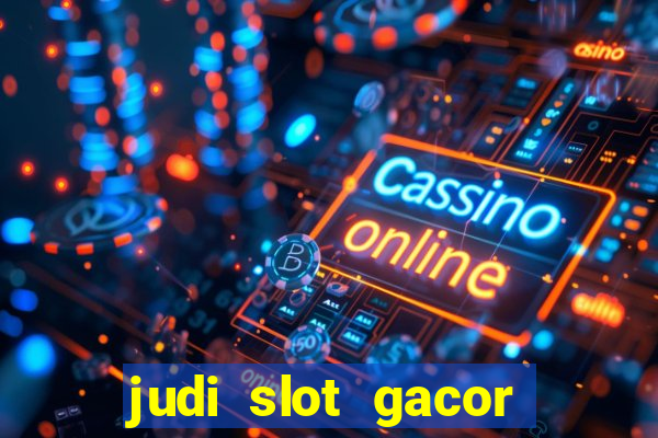 judi slot gacor hari ini