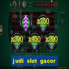 judi slot gacor hari ini