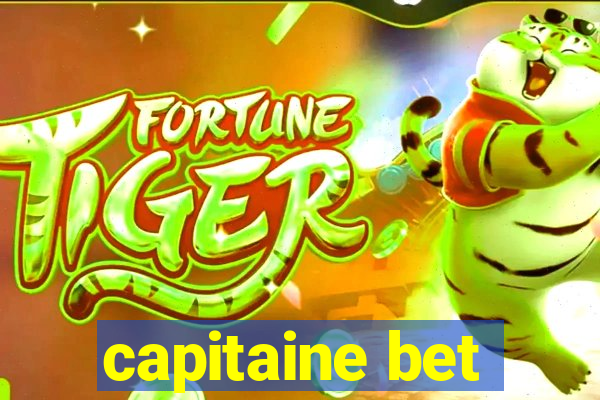 capitaine bet