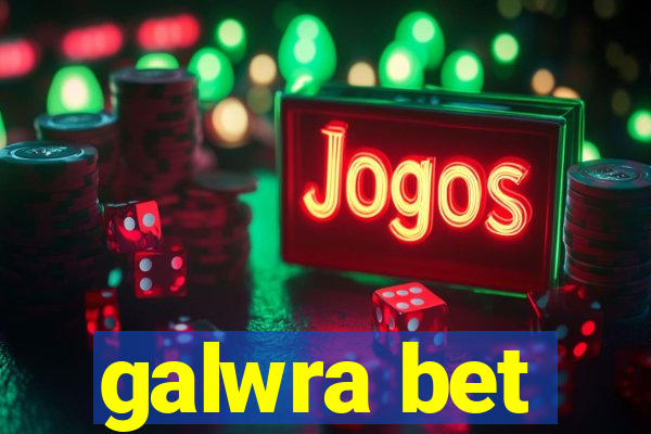 galwra bet